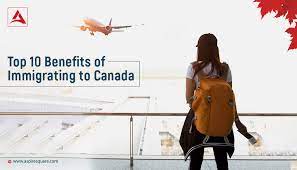 Immigrating to Canada; The Benefits of Moving to Canada